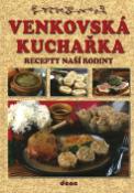 Kniha: Venkovská kuchařka - Recepty naší rodiny - Alena Doležalová, neuvedené