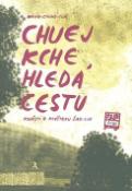Kniha: Chuej Kche hledá cestu - Dora Dutková, Wang Chung-Ťung