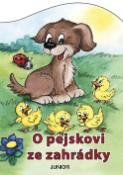 Kniha: O pejskovi ze zahrádky - Zuzana Pospíšilová