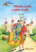 Kniha: Příběhy rytířů a jejich hradů -  Thilo