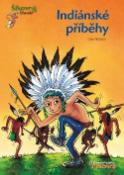 Kniha: Indiánské příběhy - Udo Richard