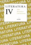 Kniha: Literatura IV. - Výbor, interpretace, literární teorie - Bohuslav Hoffmann