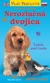 Kniha: Nerozlučná dvojica - Lottie and Ludo - Jenny Dale