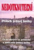 Kniha: Nedotknuteľní - Príbeh jednej knihy Čo sa skrýva za pokusmi o umlčanie jednej knihy - Nidal Saleh