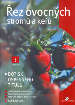 Kniha: Řez ovocných stromů a keřů - Jan Kadlec