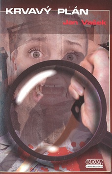 Kniha: Krvavý plán - Jan Vašek