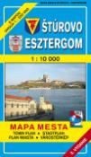 Skladaná mapa: Štúrovo Esztergom 1 : 10 000 Mapa mesta - s mapou okolia 1 : 250 000 (2. vydanie) - Kolektív