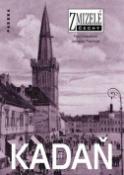 Kniha: Kadaň - Jaroslav Pachner, Petr Hlaváček