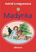 Kniha: Madynka - Astrid Lindgrenová, Jarmila Marešová