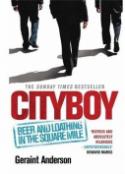 Kniha: Cityboy - Peníze, sex a drogy finančního světa - Geraint Anderson