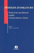 Kniha: Přehled judikatury Poučovací povinnost soudu a koncentrace řízení - Karel Svoboda