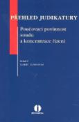 Kniha: Přehled judikatury Poučovací povinnost soudu a koncentrace řízení - Karel Svoboda