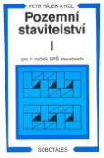 Kniha: Pozemní stavitelství I pro 1.ročník SPŠ stavebních - Zdeněk Hájek, Petr Hájek