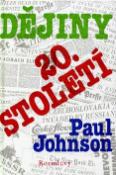 Kniha: Dějiny 20. století    ROZMLUVY - (bílé + červený nápis) - Paul Johnson