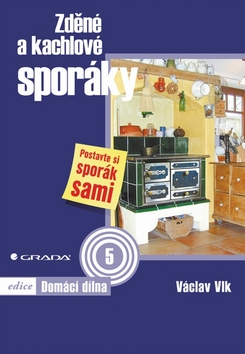 Kniha: Zděné a kachlové sporáky - Václav Vlk