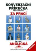 Kniha: Konverzační příručka pro cestující za prací česko-anglická - David E. Murphy, Stanislaw Górecki