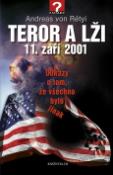 Kniha: Teror a lži, 11. září 2001 - Důkazy o tom, že všechno bylo jinak - Andreas von Rétyi