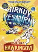 Kniha: Jirkův vesmírný lov pokladů - Stephen Hawking, Lucy Hawking