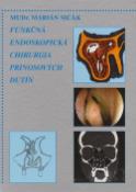 Kniha: Funkčná endoskopická chirurgia prinosových dutín - Marián Sičák