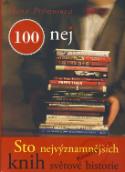 Kniha: 100 nej Sto nejvýznamnějších knih světové historie - Hana Primusová