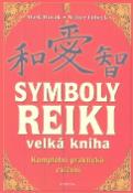 Kniha: Symboly reiki - receptorologie - Mark Hosak, Walter Lübeck