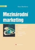 Kniha: Mezinárodní marketing - 3., aktualizované a přepracované vydání - Hana Machková