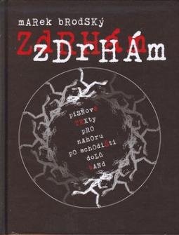 Kniha: Zdrhám, zdrhám + DVD - Marek Brodský