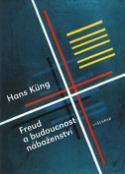 Kniha: Freud a budoucnost náboženství - Hans Küng