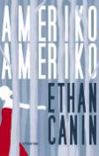 Kniha: Ameriko, Ameriko! - Ethan Canin
