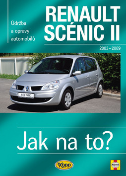 Kniha: Renault Scenic II od r.2003 do r.2009 - Údržba a opravy automobilů č.104 - Peter T. Gill, Peter T. Gill