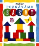 Kniha: Poznáváme barvy - Anna Sójka