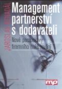 Kniha: Management partnerství s dodavateli - Jaroslav Nenadál, Jiří Plura, Darja Noskievičová, Růžena Petříková, Josef Tošenovský