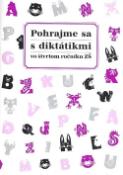 Kniha: Pohrajme sa s diktátikmi vo štvrtom ročníku ZŠ - Margita Svobodová