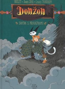 Kniha: Donžon Svatba s překážkami - Joann Sfar, Lewis Trondheim