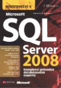 Kniha: Mistrovství MS SQL Server 2008 - Robert E. Walters