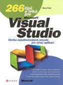 Kniha: 266 tipů a triků pro MS Visual Studio - Sbírka neužitečnějších návodů pro vývoj aplikací - Sarah Fordová