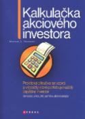 Kniha: Kalkulačka akciového investora - Praktická příručka se vzorci a výpočty, které potřebuje každý úspěšný investor - Michael C. Thomsett