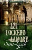 Kniha: Lži Lockeho Lamory - Scott Lynch