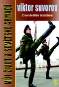 Kniha: Můj život v sovětské armádě - Viktor Suvorov