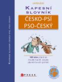 Kniha: Kapesní slovník česko-psí, pso-český - 160 slov,k která se musíte naučit, abyste plynně hovořili psí řečí - Jean Cuvelier, Christophe Besse