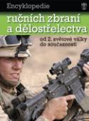 Kniha: Encyklopedie ručních zbraní a dělostřelectva - od 2. světové války do současnosti - Chris Bishop