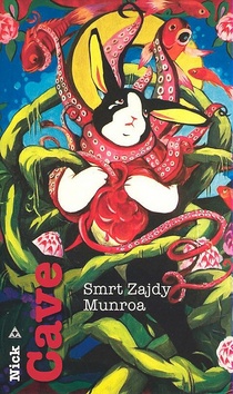 Kniha: Smrt Zajdy Munroa - Nick Cave