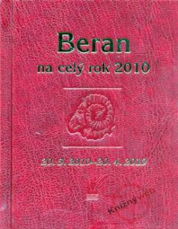 Kniha: Beran na celý rok 2010 - 20.3.2010 - 20.4.2010 - Jarmila Gričová, Zdeňka Kovalová