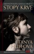 Kniha: Stopy krve - Krevní pouta, díl druhý - Tanya Huffová
