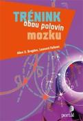 Kniha: Trénink obou polovin mozku - Allen D. Bragdon, David Gamon, Jitka Suchá