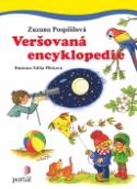 Kniha: Veršovaná encyklopedie - Pro děti od 4 let - Edita Plicková, Zuzana Pospíšilová