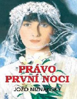 Kniha: Právo první noci - Jožo Nižnánsky
