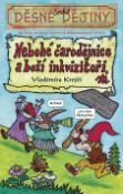 Kniha: Nebohé čarodejnice a boží inkvizitoři - Vladimíra Krejčí