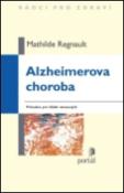 Kniha: Přehled antropologických teorií kultury - Alzheimerova choroba - Václav Soukup
