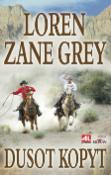 Kniha: Dusot kopyt - Zane Grey, Loren Zane Grey